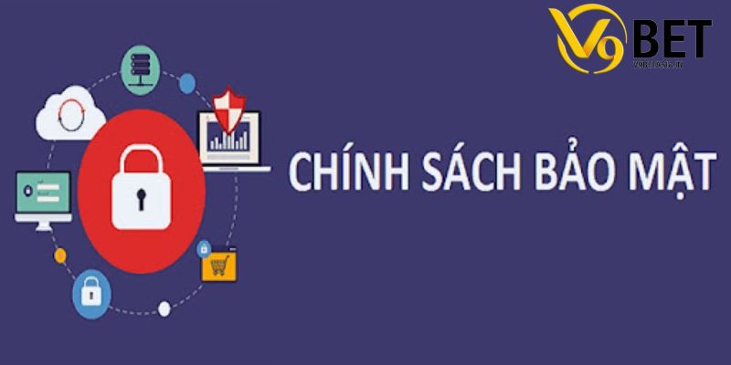 Chính sách bảo mật V9BET